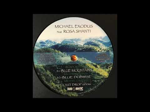 Last Drop (Riddim) - Micheal Exodus  - Micheal Exodus feat. Rosa Shanti - Dub-O-Matic DOM010