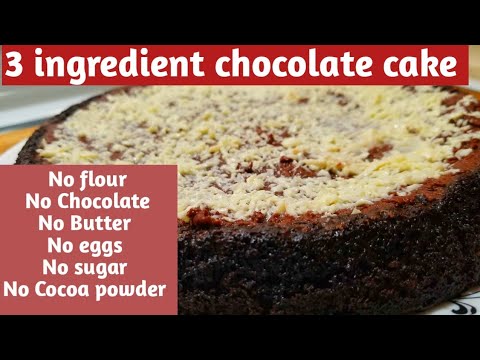 3 ingredient CHOCOLATE CAKE || Lockdown  Birthday Cake recipe || No flour|| No eggs|| No chocolate