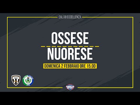 Calcio Eccellenza - Ossese - Nuorese (2-4)