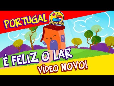 É Feliz o Lar - 3 Palavrinhas - Português de Portugal