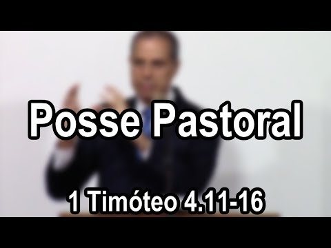 Sermão na Posse do Rev. Daniel na IPHR – pregador Rev. Claudio Mota (1 Tim. 4.11–16)