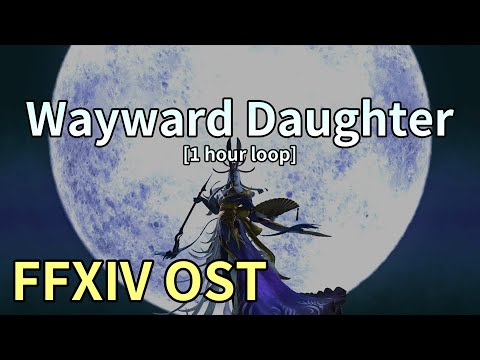 Wayward Daughter (with lyrics) [1 hour loop] / Tsukuyomi Phase 3 Theme - FFXIV OST