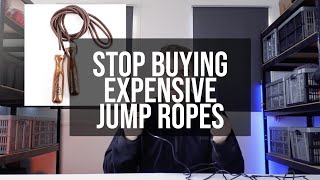 Stop Buying Expensive Skipping Ropes