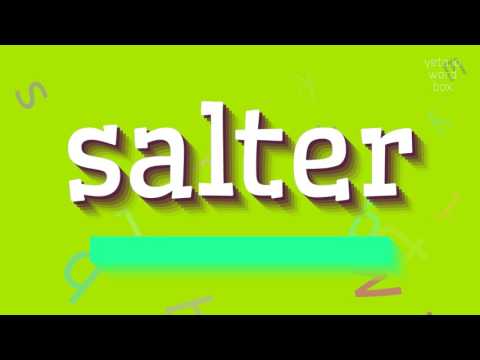 How to say "salter"! (High Quality Voices)