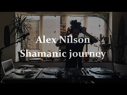 Alex Nilson - Shamanic Journey (Mix/Video) | TECHNO Tribal/Groovy/Sci-fi/Rave/Live Instru.