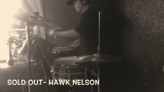 Hawk Nelson- Sold Out Drum Cover