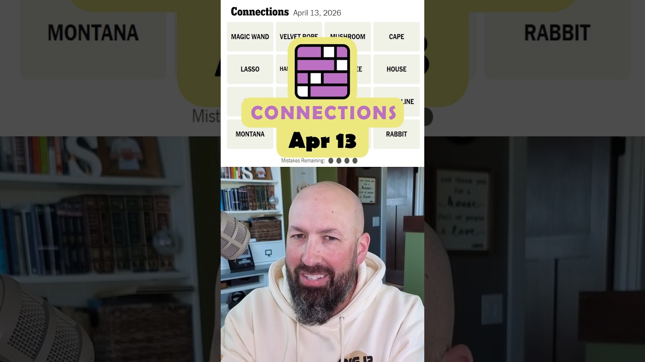 NYT Connections - Apr 13