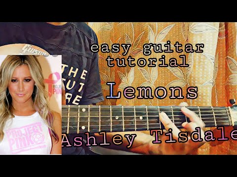 Lemons - Ashley Tisdale