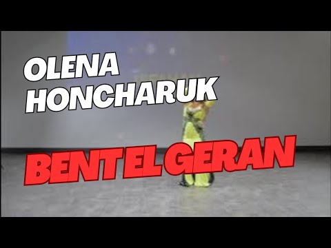 BENT EL GERAN | Olena Honcharuck #bellydance