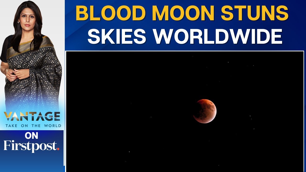 Rare 'Blood Moon’ Eclipse Dazzles Skywatchers Across the Globe | Vantage with Palki Sharma