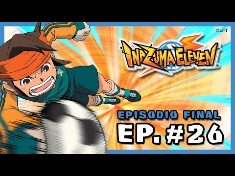 Capítulo 26 Inazuma Eleven Castellano "¡EL PARTIDO DEFINITIVO 2ª PARTE: ¡DIVINIDAD CONTRA MAGIA!"