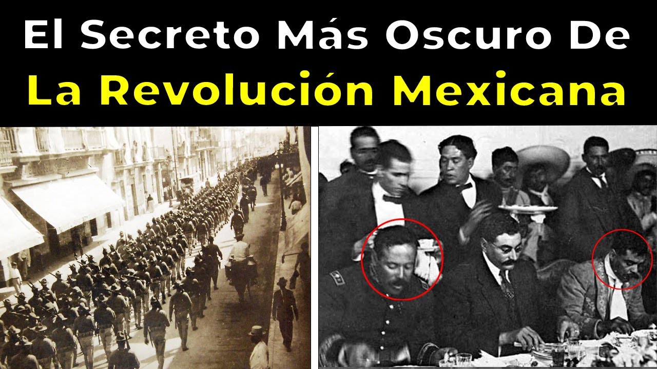 31 Secretos Oscuros de la Revolución Mexicana Que No Te Dijeron En La Escuela