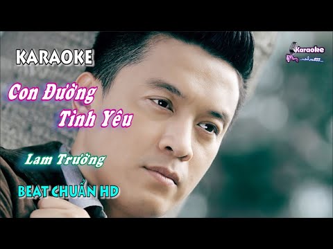 Con Đường Tình Yêu (Lam Trường) - Karaoke minhvu822 || Beat Chuẩn 🎤