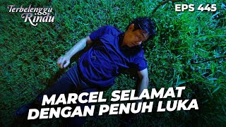 Download lagu Kondisi Parah Marcel Setelah Berhasil Lolos Dari Polisi | TERBELENGGU RINDU | EPS. 445 (4/4) mp3
