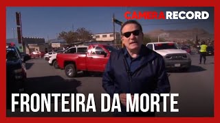 Cabrini viaja até a 'fronteira da morte', entre o México e os EUA, e mostra o caminho das drogas