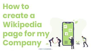 How to create a Wikipedia page for my company II