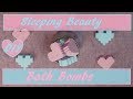 Sleeping Beauty Bath Bombs