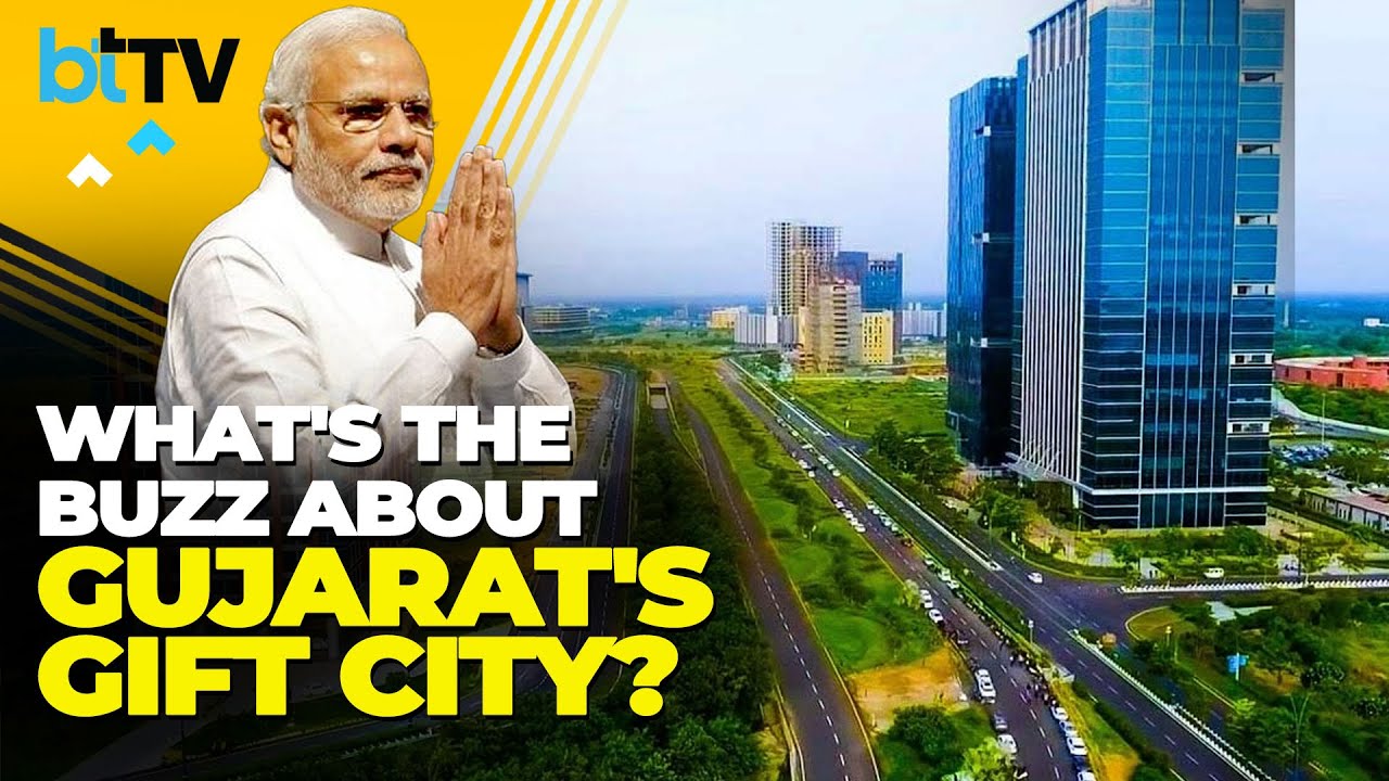 BTTV Ground Report On Emerging Trends At GIFT City