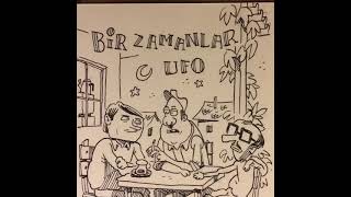 Bir zamanlar UFO