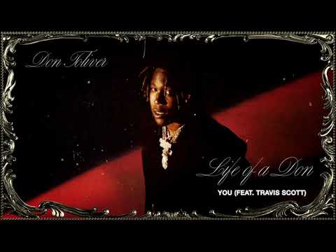 Don Toliver - You (feat. Travis Scott) [Official Audio]