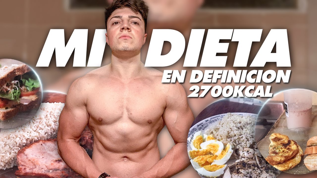 MI DIETA de DEFINICIÓN para QUEMAR GRASA y MANTENER MÚSCULO