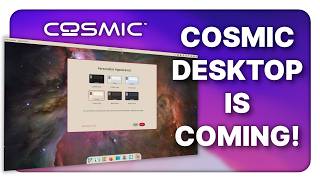 Cosmic Desktop is finally happening ! Linux & Open Source Weekly News