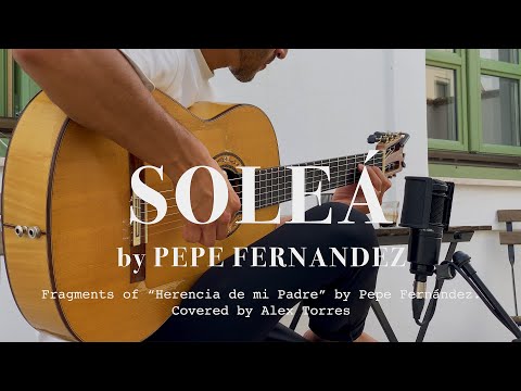 'Soleá' de Pepe Fernandez (Cover by Alex Torres)