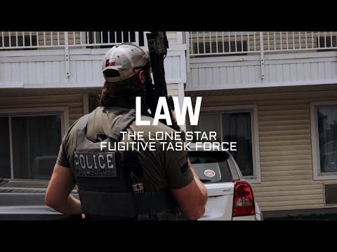 LAW: Inside the U.S. Marshals Lone Star Fugitive Task Force (Full Documentary)