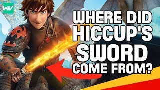 Hiccup’s Fire Sword Explained! (Dragon Blade/Inferno) | How To Train Your Dragon