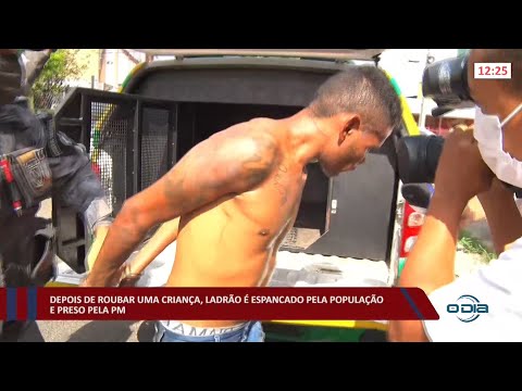 Depois de roubar uma criança, ladrão é espancado pela população e preso pela PM 18 02 2022