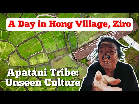Exploring the Apatani Tribe’s Culture in Hong Village, Ziro | Arunachal Pradesh