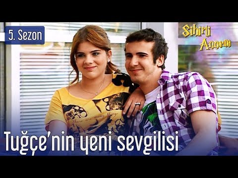 Sihirli Annem - Tuğçe'nin Yeni Sevgilisi Kim?