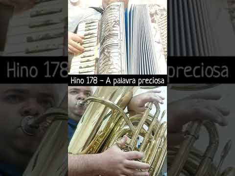 Hino 178 CCB - A palavra preciosa 🎶 Acordeon e Tuba