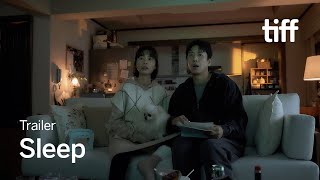 SLEEP Trailer | TIFF 2023