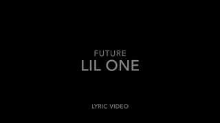 Future - Lil One Lyrics