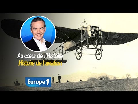 Au cœur de l'histoire: Histoire de l’aviation (Franck Ferrand)