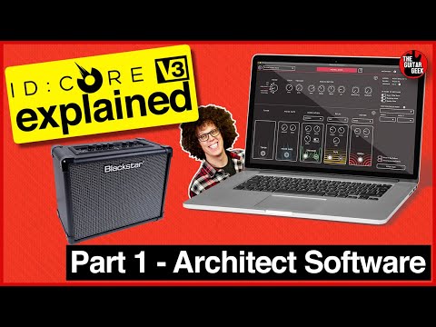 Blackstar ID Core V3 Guide - Pt 1 How to use Architect software & Cab Rig Lite