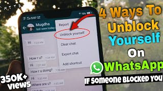 How To Unblock Yourself On WhatsApp In 2023 If Someone Blocked You (4 Ways)!!