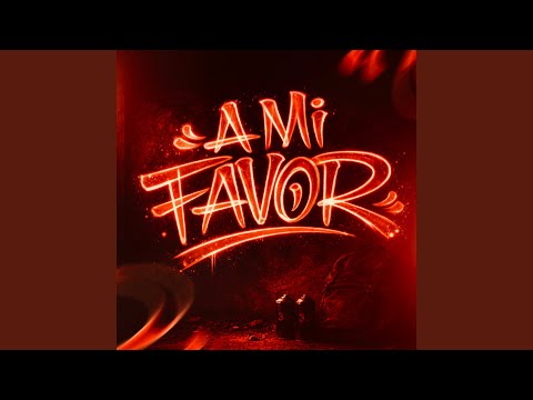 A MI FAVOR
