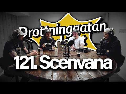 Scenvana - Drottninggatan Podcast #121