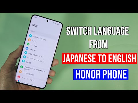 How to change language on Honor phone from Japanese to English