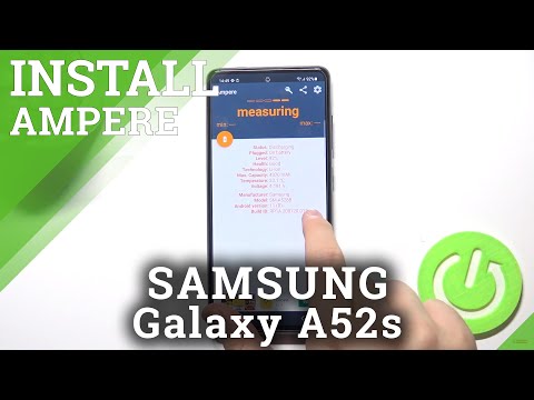 How to Check Real Battery Capacity in SAMSUNG Galaxy A52s - Ampere App