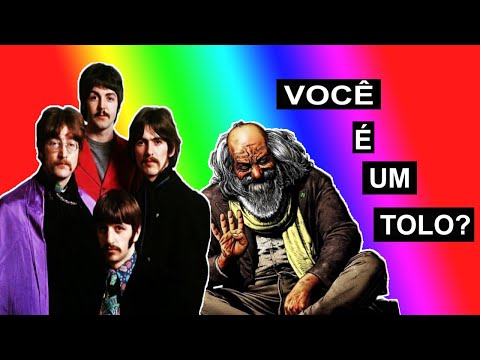 Quem é o tolo, afinal? Beatles e Os Invisíveis