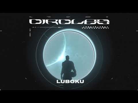 Luboku - Circles
