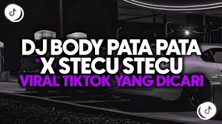 Download lagu DJ BODY PATA PATA X STECU STECU MAMAN FVNDY - DJ VIRAL TIKTOK TERBARU 2026 MENGKANE mp3