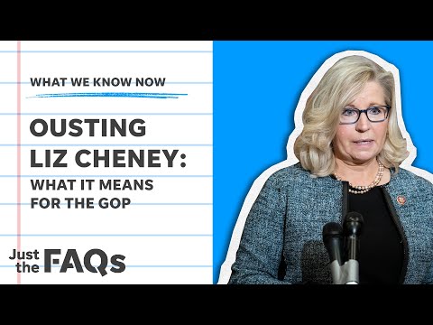 Liz Cheney How her removal affects the future of the GOP Just the FAQs