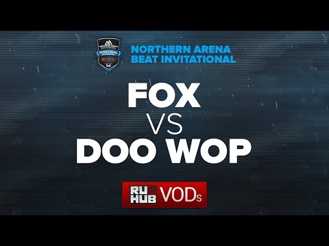 Fox vs Doo Wop, Northern Arena BEAT Invitational, game 1