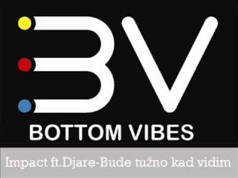 Impact feat Djare - Bude tuzno kad vidim