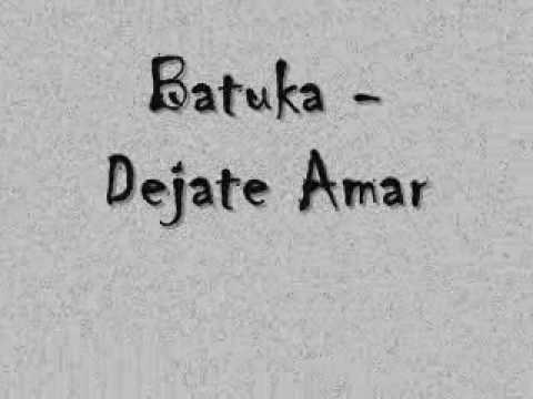 Batuka - Dejate Amar (Reggaeton).wmv