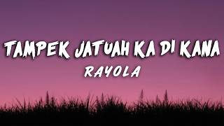 Download lagu Rayola – Tampek Jatuah Ka Di Kana - Lirik Musik Video - Lagu Minang Terbaru 2026 mp3